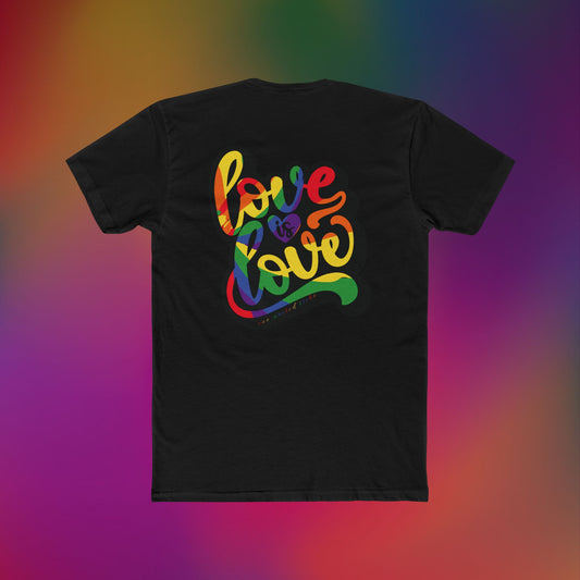 Love is Love Tee