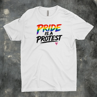 Pride Is a Protest Tee
