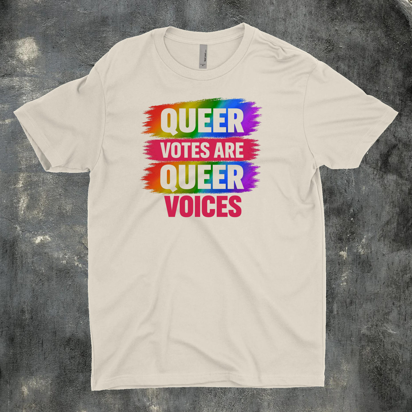 Queer Votes Are Queer Voices Tee