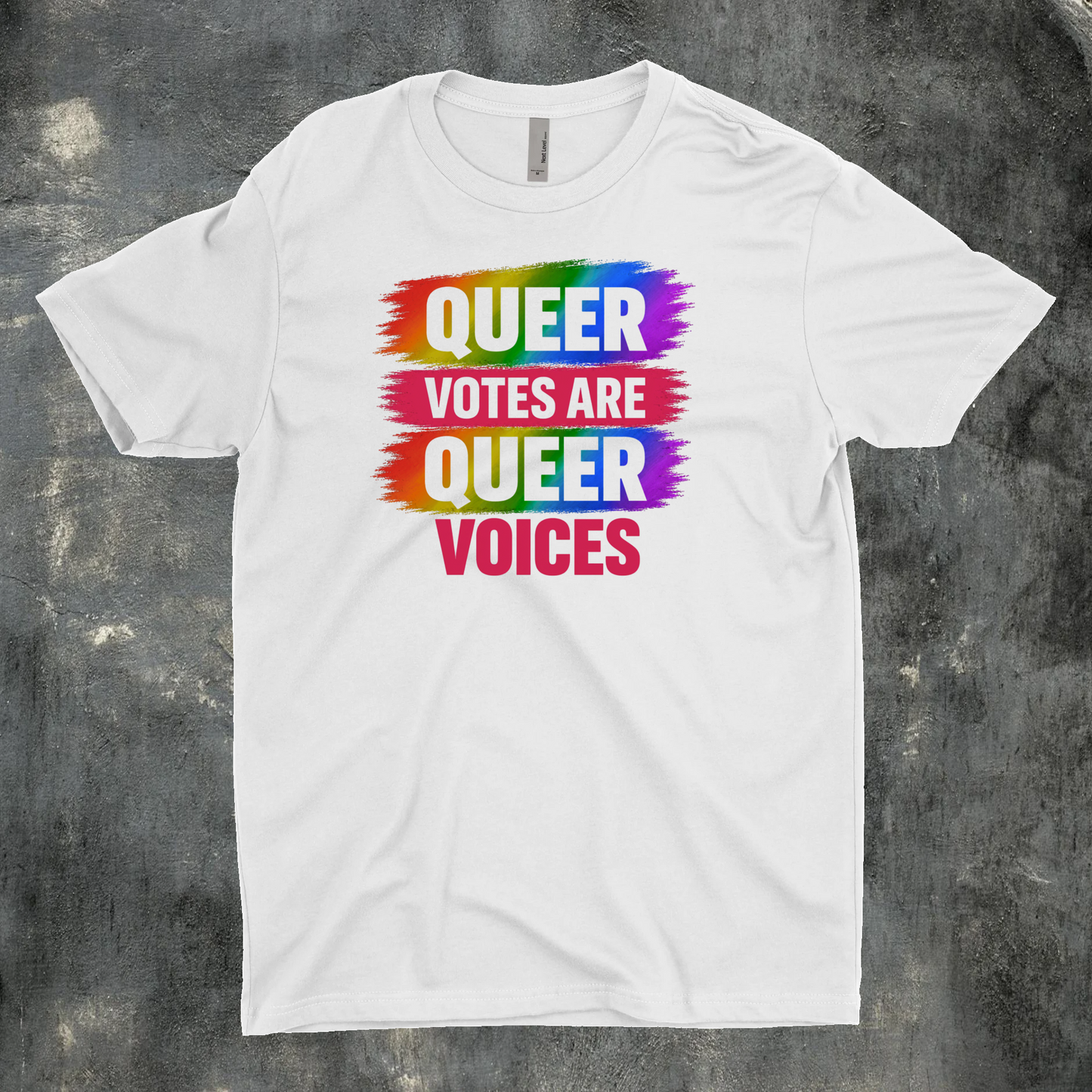 Queer Votes Are Queer Voices Tee